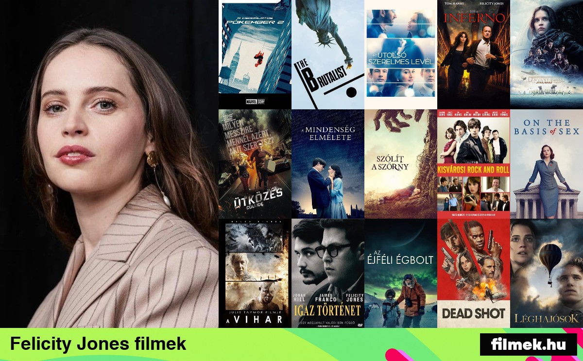 Felicity Jones filmek Felicity Jones filmek