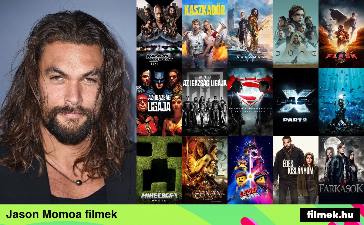 Jason Momoa filmek Jason Momoa filmek