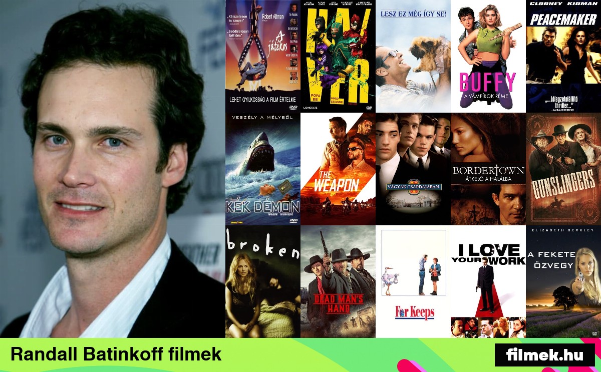Randall Batinkoff filmek Randall Batinkoff filmek