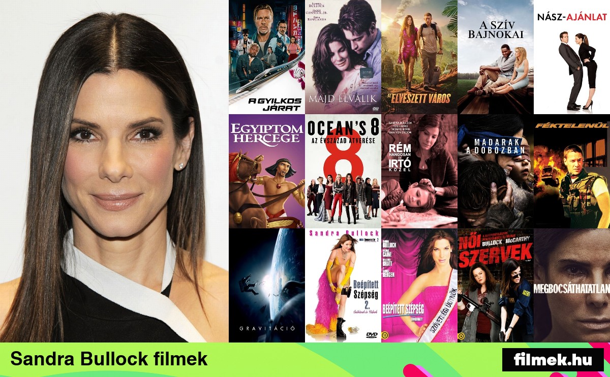Sandra Bullock filmek Sandra Bullock filmek
